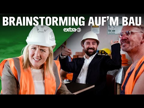 Wenn Bauarbeiter ständig Meetings hätten | extra 3