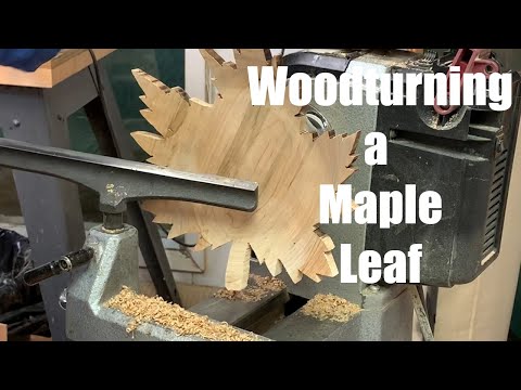 Woodturning a Maple Leaf