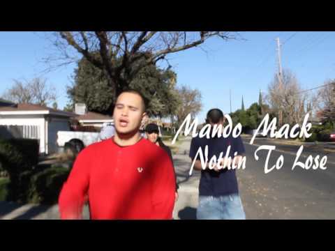 Mando Mack - Nothing To Lose