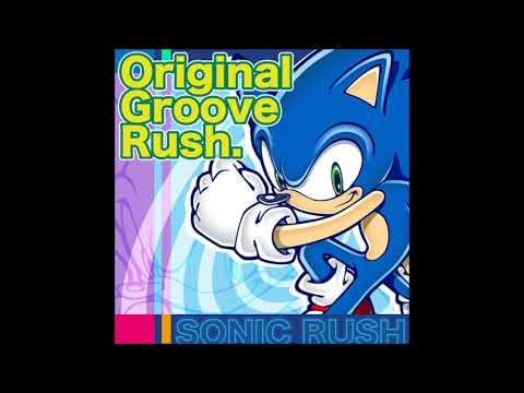 Sonic Rush OST; Original Groove Rush