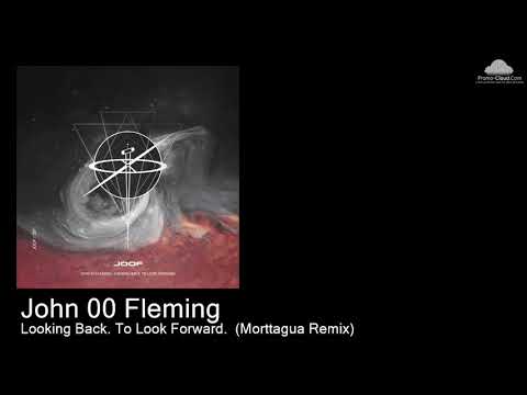 JOOF 295 John 00 Fleming - Looking Back. To Look Forward.  (Morttagua Remix) [Various]