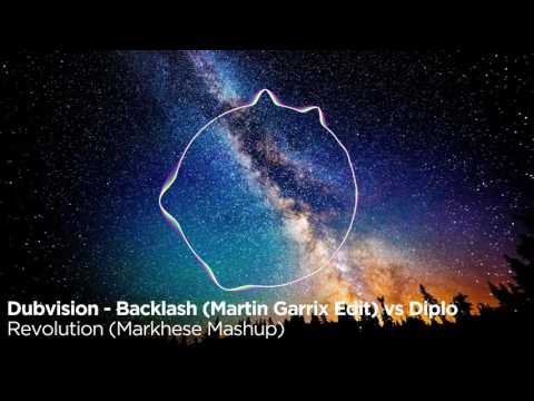 Dubvision - Backlash (Martin Garrix Edit) vs Diplo - Revolution (Markhese Mashup)