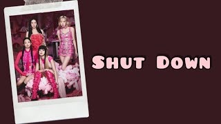 Download lagu BLACKPINK - Shut Down Lyrics Terjemahan (Eng / Rom / Indonesia) mp3 Download lagu BLACKPINK - Shut Down Lyrics Terjemahan (Eng / Rom / Indonesia) mp3