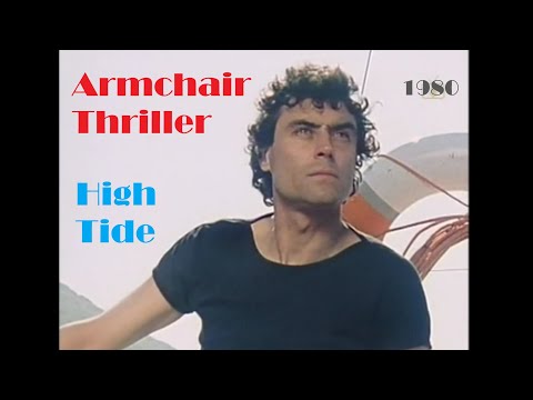 Armchair Thriller (1980) “High Tide” TV Film Drama (with Ian McShane, Kika Markham, John Bird)