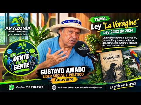 📻 GUSTAVO AMADO EN “LA GENTE CON LA GENTE” 🎙️Ley “La Vorágine” – Ley 2432 de 2024