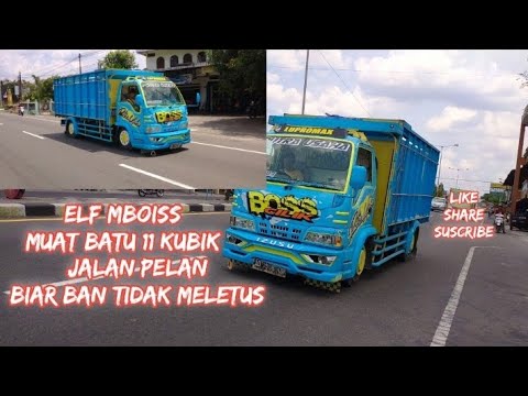 Truk Elf Modifikasi Mbois Muat Batu 11 Kubik || Muatan Berat Jalan Harus Pelan