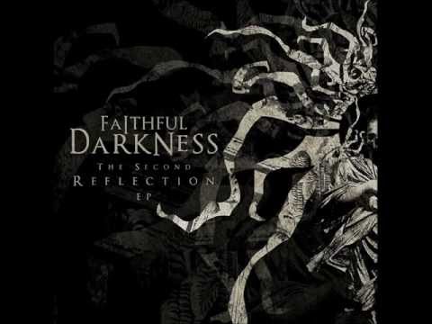 Faithful Darkness - Within The I [HD]