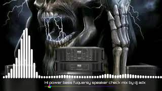 Hi power bass speaker check