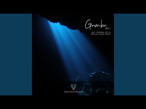 Gamba, Pt. 2 (Impulse Wave Remix)