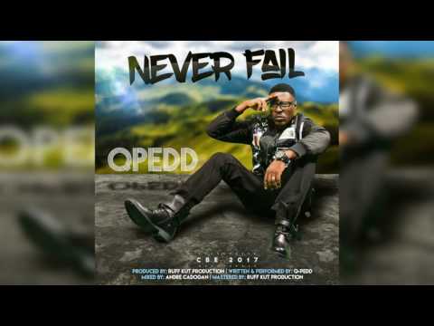 QPEDD-NEVER FAIL (OFFICIAL AUDIO)