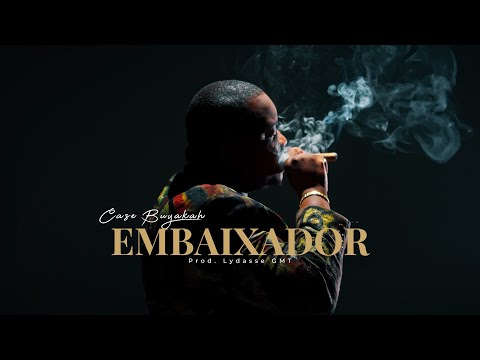 Case Buyakah - Embaixador (Official Music Video)