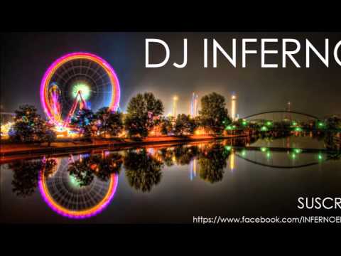 DJ INFERNO - REMIX (ELECTRO HOUSE)