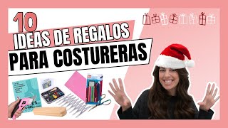 10 ideas de regalos para costureras + 1 sorpresa