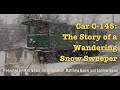 Trolleyology Car C 145 The Story Of A Wandering Snow Sweeper