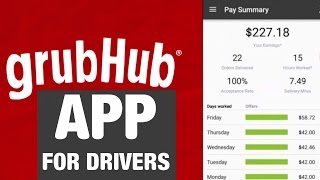 GrubHub Delivery Driver App Overview / Tutorial
