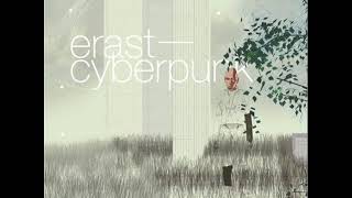 Erast - Cyberpunk