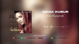Download lagu Ikke Nurjanah - Siksa Kubur mp3