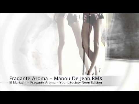 Fragante Aroma - Manou De Jean RMX