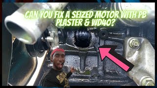 Can you unlock a seized motor? Finale