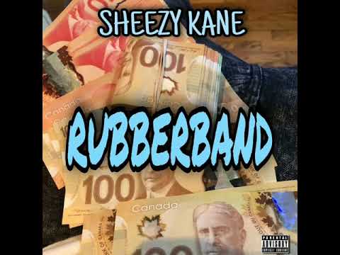 Sheezy Kane - RubberBand (Official Audio)