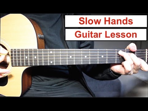 download lagu mp3 mp4 Chords For Slow Hands, download lagu Chords For Slow Hands gratis, unduh video klip Chords For Slow Hands