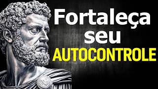 Como Fortalecer a SI MESMO - ESTOICISMO