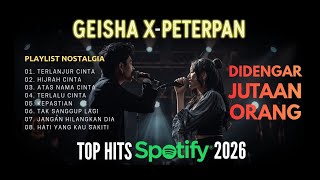 Download lagu Peterpan & Geisha - Lagu Pop Indonesia Terpopuler Enak Didengar 🎧 mp3