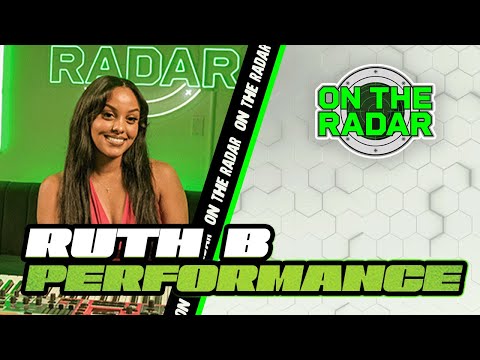 On The Radar Radio and Ruth B.