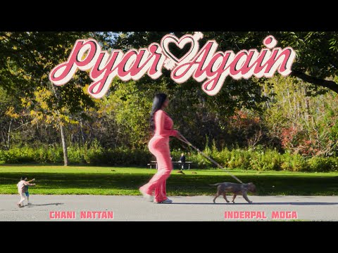 PYAR AGAIN | CHANI NATTAN | INDERPAL MOGA | J STATIK | NEW PUNJABI SONG 2026 | LATEST PUNJABI SONG