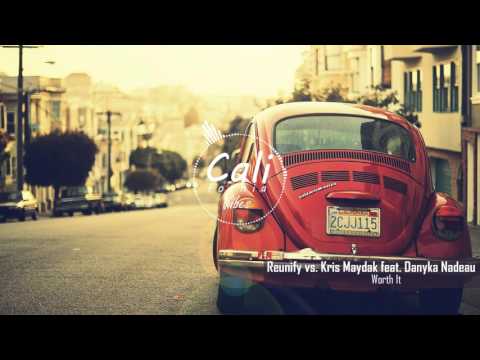 Reunify vs  Kris Maydak feat  Danyka Nadeau - Worth It
