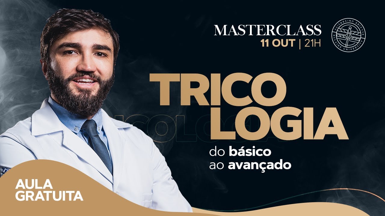 MASTERCLASS DE TRICOLOGIA: DO BÁSICO AO AVANÇADO