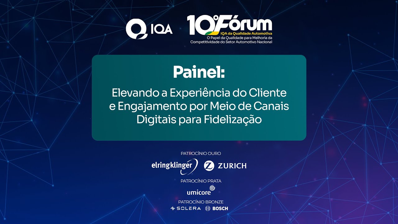 10º Fórum IQA - Elevando a Experiência do Cliente