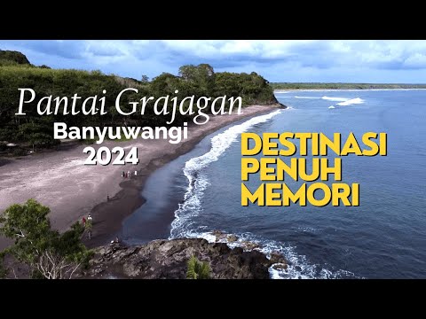 Legend Grajagan Beach, Banyuwangi: A Must-Visit, Full of Memories!