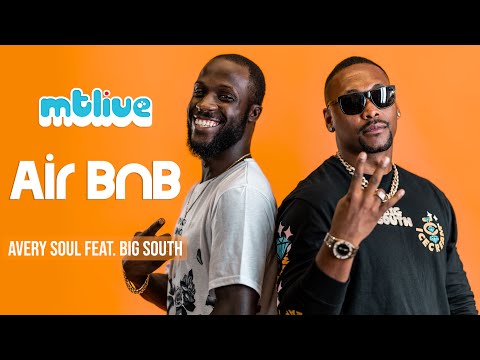 mtlive - Air bnb - Avery Soul feat. Big South