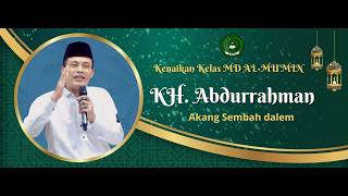 Download lagu Islamic Preaching by KH. Abdurrahman (Akang Sembah Dalem) | MD Al-Mu'min Cikiray Grade Promotion ... mp3