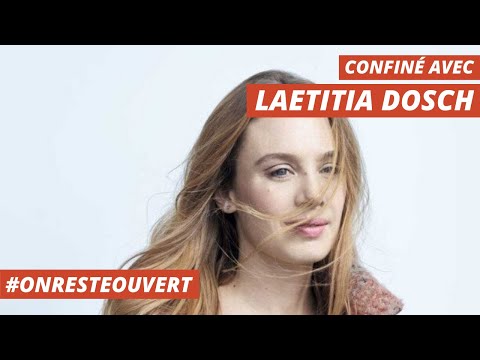 En confinement avec #6 : Laetitia Dosch