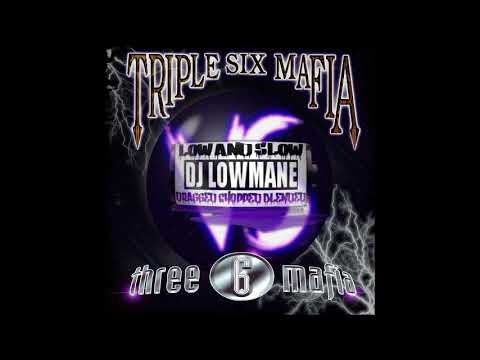 Three 6 Mafia vs Triple 6 Mafia Low And Slow (Chopped and Screwed)