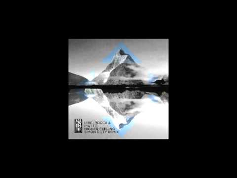 Luigi Rocca & Piatto - Higher Feeling (Simon Doty Remix)