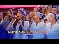 Choeur de koré: Rabbi ne change pas - SR ROSE ABEGA
