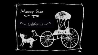 Mazzy Star - California 2013