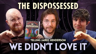 The Dispossesed: Spoiler-free & Spoiler Review (ft. @_jared) | 2 To Ramble #257