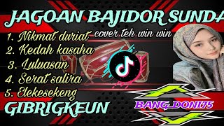Download lagu JAGOAN BAJIDOR SUNDA || COVER TEH WIN EIN GENJLONG || KEDAH KASAHA || GIBRIGKEUN‼️ mp3 Download lagu JAGOAN BAJIDOR SUNDA || COVER TEH WIN EIN GENJLONG || KEDAH KASAHA || GIBRIGKEUN‼️ mp3