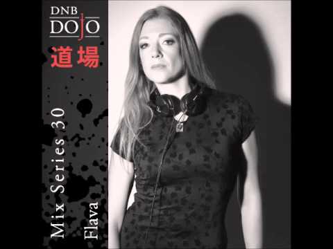 DNB Dojo Mix Series 30: Flava