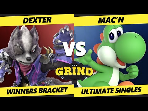 The Grind 178 - Dexter (Wolf) Vs. Mac'N (Yoshi) Smash Ultimate - SSBU