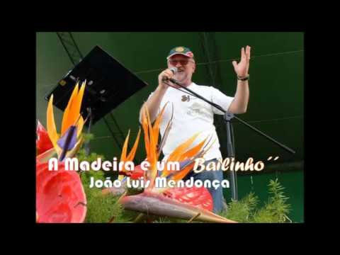 João Luis Mendonça - A Madeira é um ´´Bailinho´´ [2004]