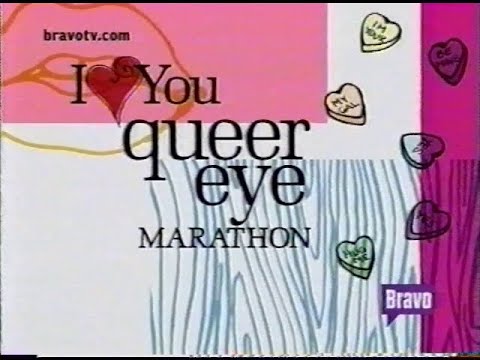 I♥You Queer Eye Marathon - Bravo Promo (2006)