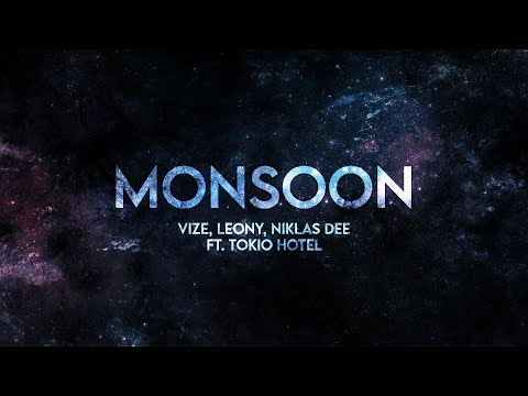 VIZE, Leony, Niklas Dee ft. Tokio Hotel - Monsoon (Lyrics)