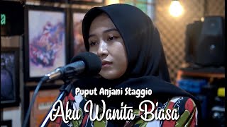 Download lagu AKU WANITA BIASA - KRISDAYANTI | COVER BY PUPUT ANJANI STAGGIO mp3 Download lagu AKU WANITA BIASA - KRISDAYANTI | COVER BY PUPUT ANJANI STAGGIO mp3