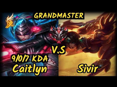 BUR Pilter (CAITLYN) vs SIVIR - 9/0/7 KDA BOTTOM ADC GAMEPLAY - EUW Ranked GRANDMASTER