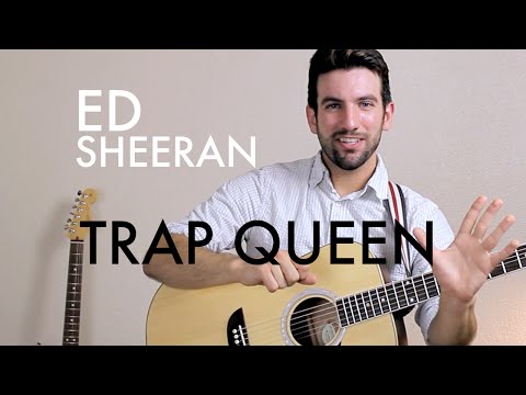 download lagu mp3 mp4 Ed Sheeran Trap Queen Chords, download lagu Ed Sheeran Trap Queen Chords gratis, unduh video klip Ed Sheeran Trap Queen Chords